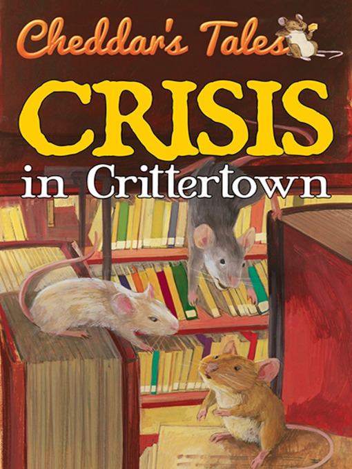 Title details for Crisis in Crittertown by Justine Fontes - Available